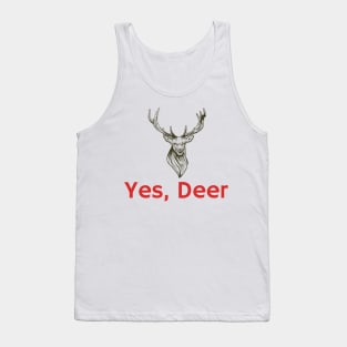 Yes, Deer Tank Top